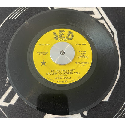 Jimmy Smart - By The Time I Get Around To Loving You - Used Viny - Promo Rare