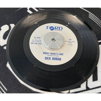 Rare Promo 1960S Dick Roman – When There's Love/Hangin Out 150 45 Ford Records
